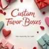 custom-favor-boxes-01 Custom Favor Boxes